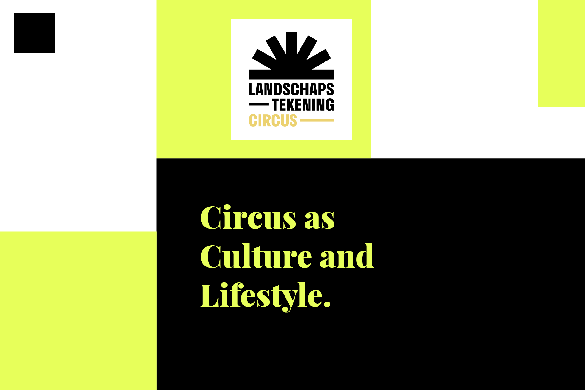 Circus as Culture and Lifestyle.