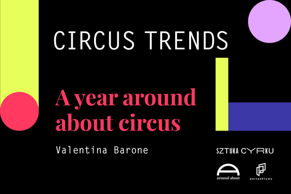 Circus Trends - A Year Around About Circus